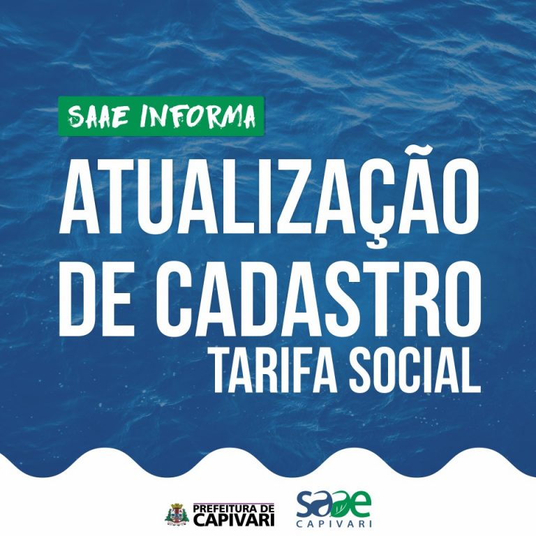 Read more about the article SAAE alerta a obrigatoriedade da atualização do cadastro da Tarifa Social
